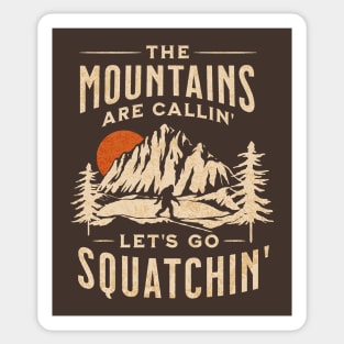 Let's Go Squatchin' Sticker